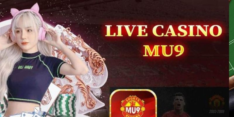 Giới thiệu thông tin mu9 casino