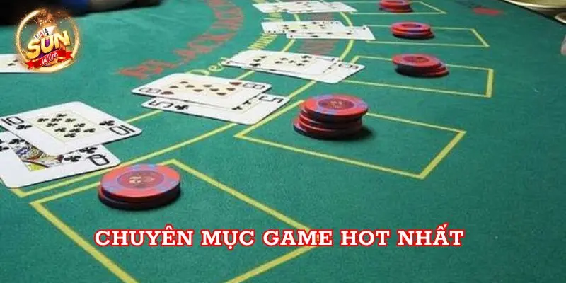 Chuyên mục game hot nhất