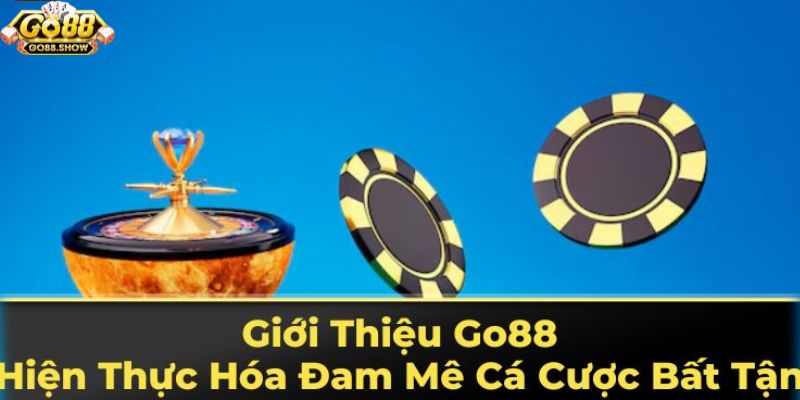 Giới thiệu cổng game Go 88