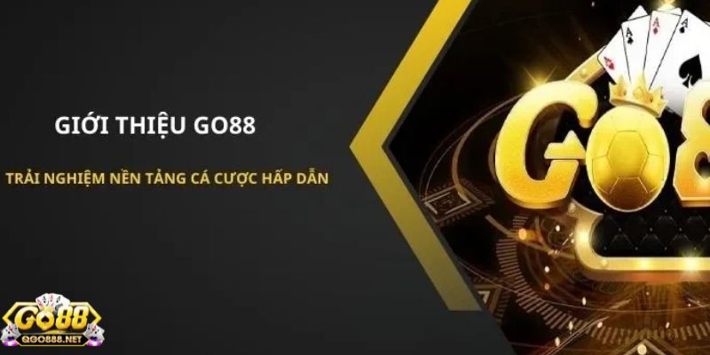 Giới thiệu Go 88 và giấy phép hoạt động quốc tế